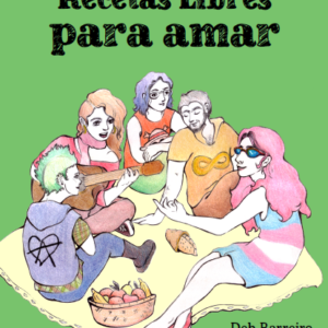Libro: Recetas Libres Para Amar